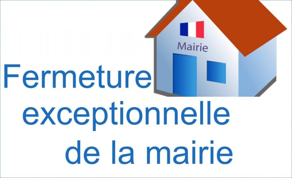 Fermeture de la Mairie : vendredi 15 mai 2026
