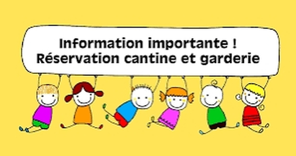 Rentrée scolaire 2026-2027 : Rappel de la réglementation sur les réservations cantine.