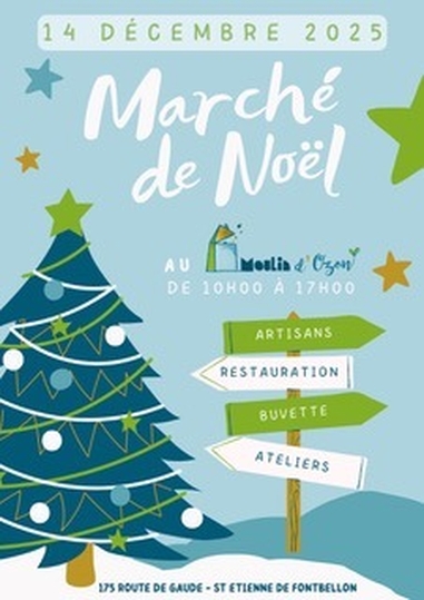 Marché de Noël au Moulin d'Ozon - Dimanche 14 décembre 2025