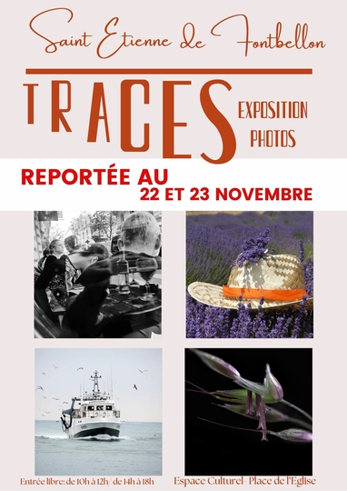 EXPOSITION PHOTOS : REPORTEE au samedi 22 et dimanche 23 novembre 2025
